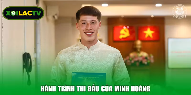 Hành trình thi đấu của Minh Hoàng